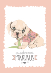 Cuaderno Perruno_Cachorro_Editorial Chocolate